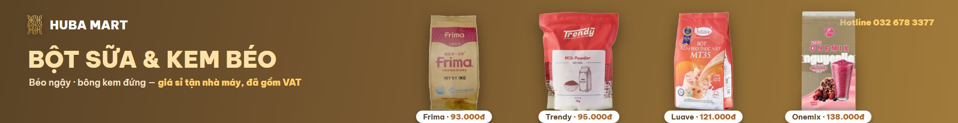 Bột sữa kem béo giá sỉ - HUBA Mart