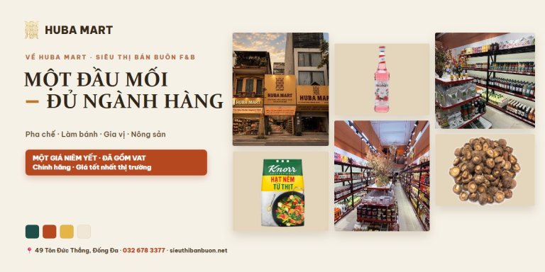 Về HUBA Mart - một đầu mối đủ ngành hàng F&B