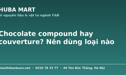 Chocolate compound hay couverture - HUBA